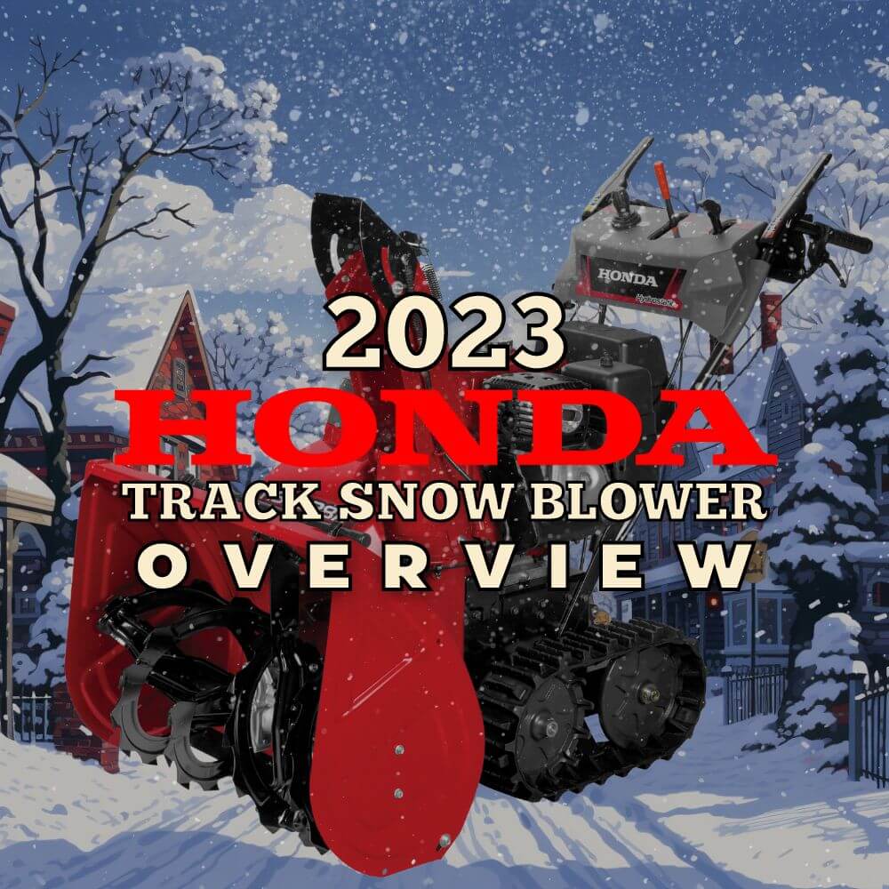 2023 Honda Track Snow Blower Overview - Gilford Hardware & Outdoor Power Equipment