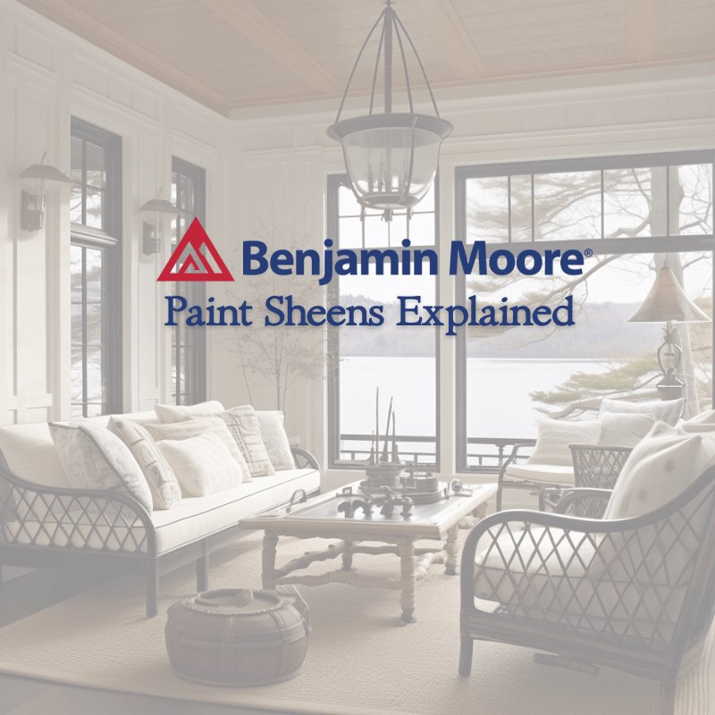 Benjamin Moore Paint Sheens Explained - Gilford Hardware & Outdoor Power Equipment