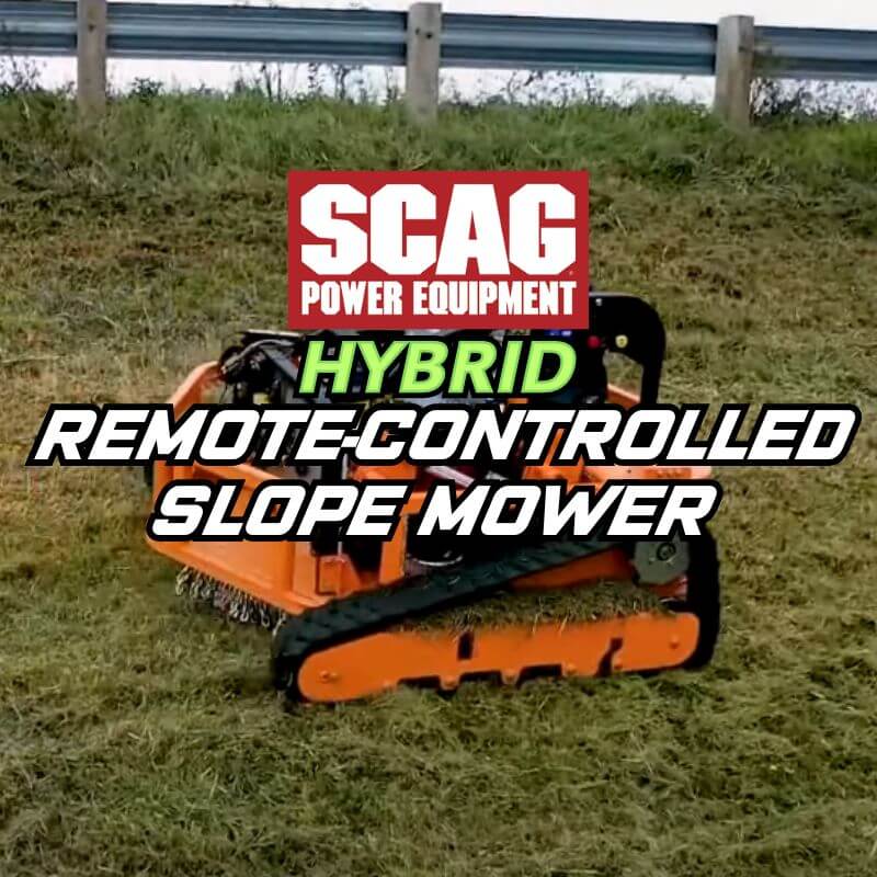 From Steep Slopes to Perfect Lawns: The Scag Hybrid Remote-Controlled Slope Mower - Gilford Hardware & Outdoor Power Equipment