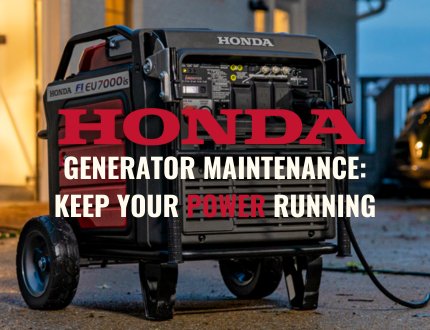 Honda Generator Maintenance: Keep Your Power Running - Gilford Hardware & Outdoor Power Equipment