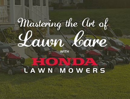 Mastering the Art of Lawn Care with Honda Lawn Mowers - Gilford Hardware & Outdoor Power Equipment