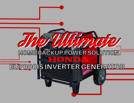 The Ultimate Home Backup Power Solution: Honda EU7000iS Inverter Generator - Gilford Hardware & Outdoor Power Equipment