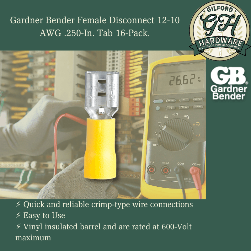 Gardner Bender Female Disconnect 12-10 AWG .250-In. Tab 16-Pack. | Wire Terminals & Connectors | Gilford Hardware & Outdoor Power Equipment
