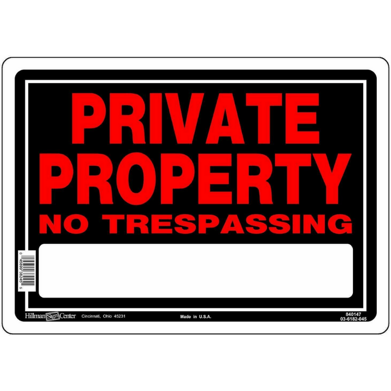 Hillman Private Property No Trespassing Sign 10" x 14" | Policy Signs | Gilford Hardware & Outdoor Power Equipment