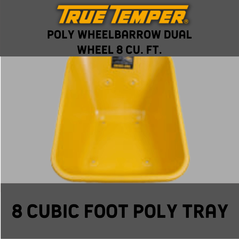 True Temper Poly Wheelbarrow Dual Wheel 8 ft³ | Gilford Hardware